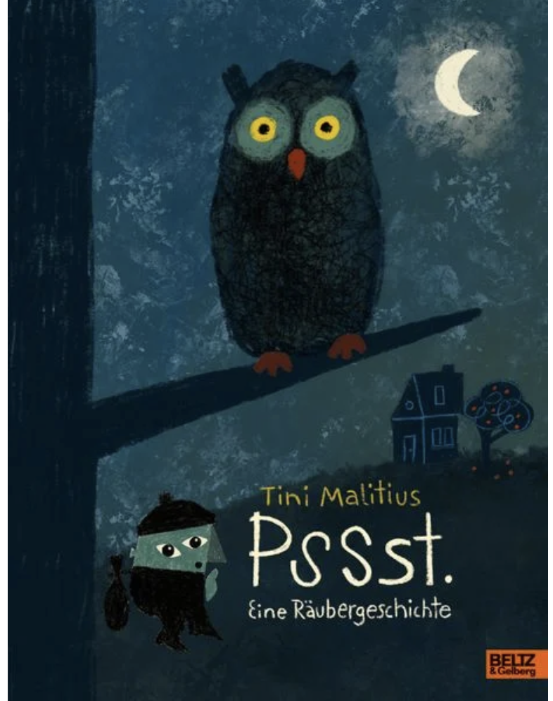 „Pssst. Eine Räubergeschichte“ von Tini Malitius